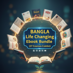 Bangla Life Changing Ebook Bundle (27 Courses Combo)